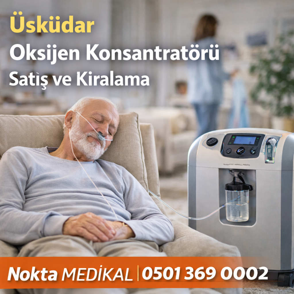 Üsküdar Oksijen Konsantratörü Satış ve Kiralama Hizmetleri